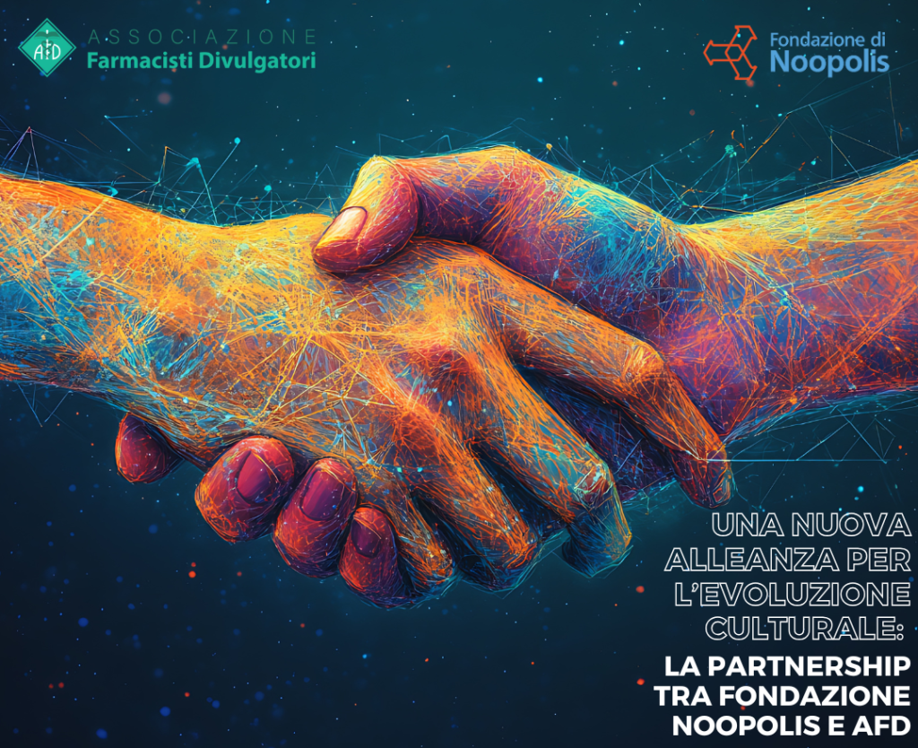 Una Nuova Alleanza per l’Evoluzione Culturale: La Partnership tra Fondazione Noopolis e&nbsp;AFD