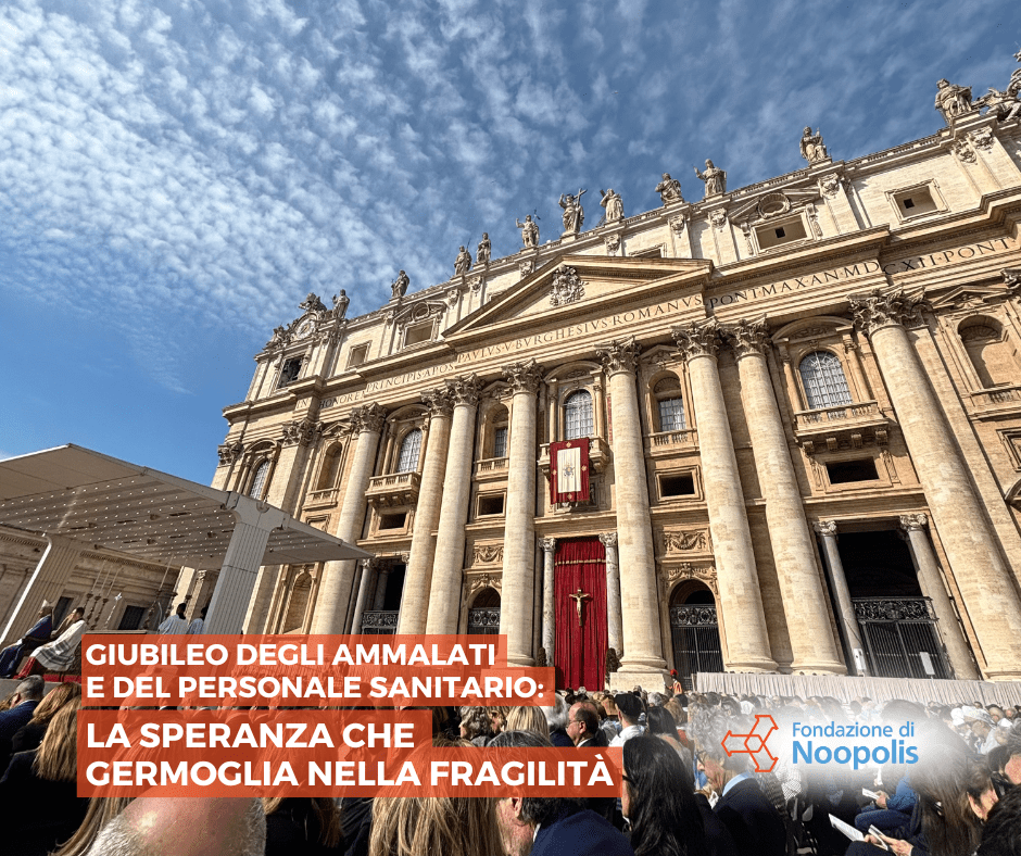 Giubileo degli Ammalati e del Personale Sanitario: la speranza che germoglia nella&nbsp;fragilità